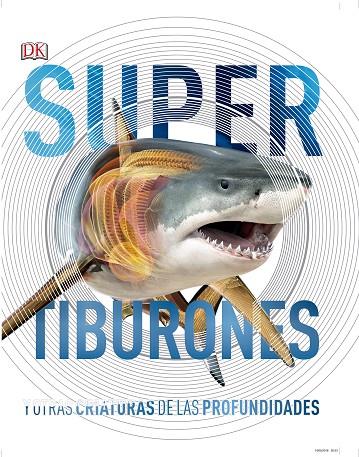 TIBURONES Y OTRAS CRIATURAS DE LAS PROFUNDIDADES | 9780241364413 | A.A.V.V. | Llibreria Geli - Llibreria Online de Girona - Comprar llibres en català i castellà