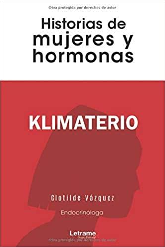KLIMATERIO.HISTORIAS DE MUJERES Y HORMONAS | 9788418090141 | VÁZQUEZ, CLOTILDE | Llibreria Geli - Llibreria Online de Girona - Comprar llibres en català i castellà