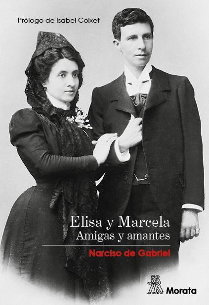 ELISA Y MARCELA.AMIGAS Y AMANTES | 9788471129222 | DE GABRIEL,NARCISO | Llibreria Geli - Llibreria Online de Girona - Comprar llibres en català i castellà