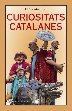 CURIOSITATS CATALANES | 9788412414981 | MONTFORT,LLUISA | Llibreria Geli - Llibreria Online de Girona - Comprar llibres en català i castellà