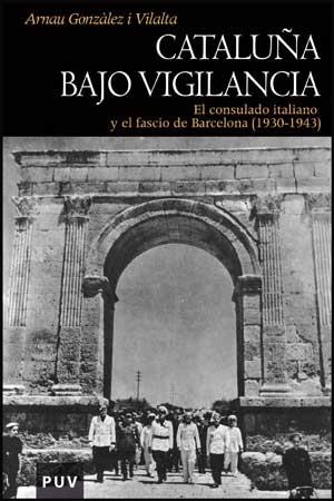 CATALUÑA BAJO VIGILANCIA | 9788437074009 | GONZALEZ I VILALTA,ARNAU | Llibreria Geli - Llibreria Online de Girona - Comprar llibres en català i castellà