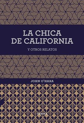 LA CHICA DE CALIFORNIA Y OTROS RELATOS | 9788494403361 | O'HARA,JOHN | Llibreria Geli - Llibreria Online de Girona - Comprar llibres en català i castellà