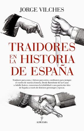 TRAIDORES EN LA HISTORIA DE ESPAÑA | 9788410520028 | VILCHES,JORGE | Llibreria Geli - Llibreria Online de Girona - Comprar llibres en català i castellà