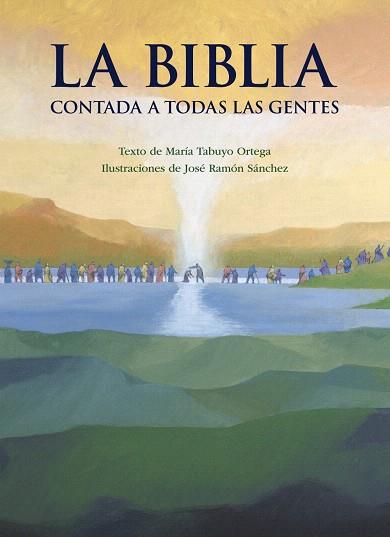 LA BIBLIA CONTADA A TODAS LAS GENTES | 9788469846391 | TABUYO ORTEGA,MARÍA | Llibreria Geli - Llibreria Online de Girona - Comprar llibres en català i castellà