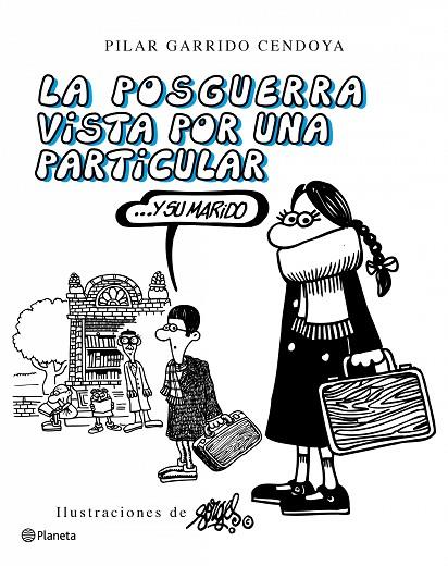 LA POSGUERRA VISTA POR UNA PARTICULAR Y SU MARIDO | 9788408092773 | GARRIDO,PILAR/FORGES | Llibreria Geli - Llibreria Online de Girona - Comprar llibres en català i castellà