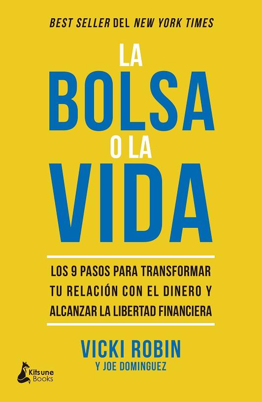 LA BOLSA O LA VIDA | 9788416788101 | ROBIN,VICKI/DOMINGUEZ,JOE | Llibreria Geli - Llibreria Online de Girona - Comprar llibres en català i castellà