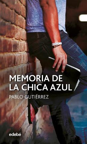 MEMORIA DE LA CHICA AZUL | 9788468351773 | GUTIERREZ DOMÍNGUEZ,PABLO | Llibreria Geli - Llibreria Online de Girona - Comprar llibres en català i castellà