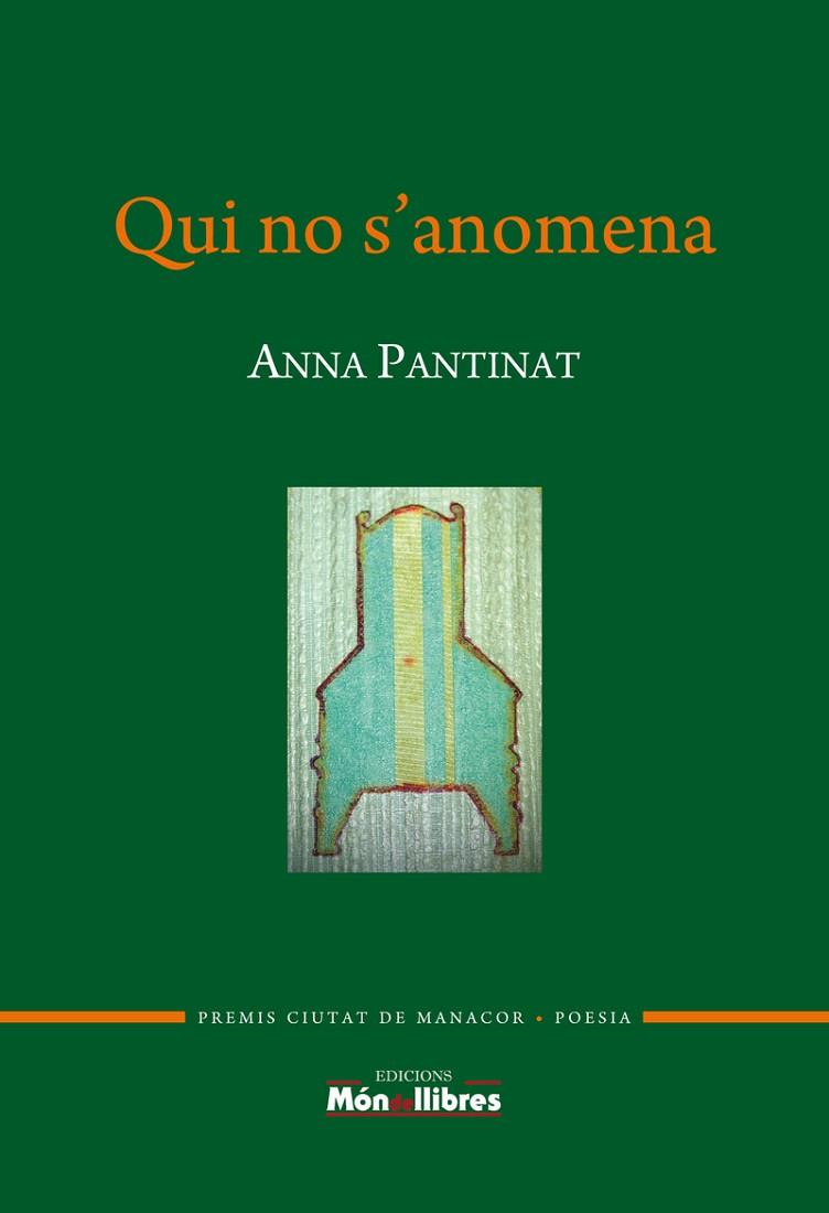 QUI NO S'ANOMENA | 9788409058341 | PANTINAT,ANNA | Llibreria Geli - Llibreria Online de Girona - Comprar llibres en català i castellà