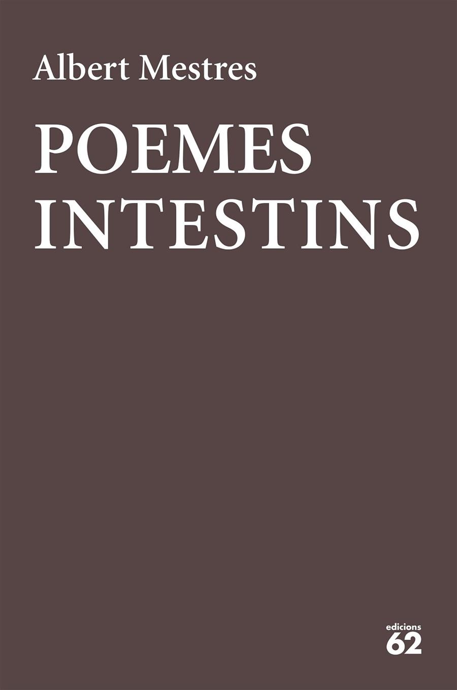 POEMES INTESTINS | 9788429777178 | MESTRES,ALBERT | Llibreria Geli - Llibreria Online de Girona - Comprar llibres en català i castellà