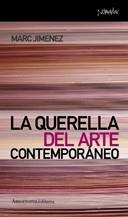LA QUERELLA DEL ARTE CONTEMPORANEO | 9789505183845 | JIMENEZ,MARC | Libreria Geli - Librería Online de Girona - Comprar libros en catalán y castellano