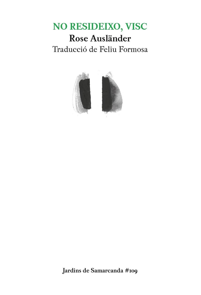 NO RESIDEIXO,VISC | 9788497667982 | AUSLÄNDER, ROSE/FORMOSA, FELIU | Llibreria Geli - Llibreria Online de Girona - Comprar llibres en català i castellà