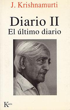 DIARIO-2.EL ULTIMO DIARIO | 9788472454422 | KRISHNAMURTI,J. | Libreria Geli - Librería Online de Girona - Comprar libros en catalán y castellano