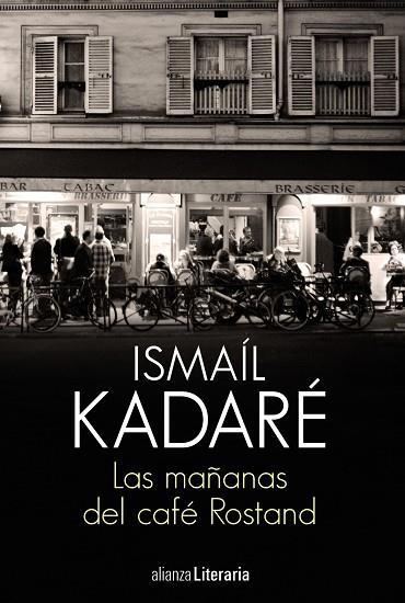 LAS MAÑANAS DEL CAFÉ ROSTAND | 9788491812845 | KADARÉ,ISMAÍL | Llibreria Geli - Llibreria Online de Girona - Comprar llibres en català i castellà