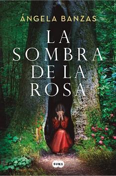 LA SOMBRA DE LA ROSA | 9788491298007 | BANZAS,ÁNGELA | Llibreria Geli - Llibreria Online de Girona - Comprar llibres en català i castellà