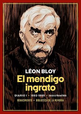 EL MENDIGO INGRATO(DIARIO DEL AUTOR, I (1892-1895) | 9788419617682 | BLOY,LÉON | Llibreria Geli - Llibreria Online de Girona - Comprar llibres en català i castellà