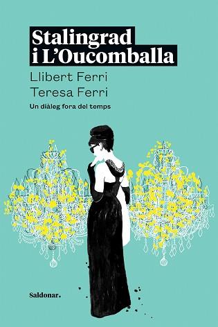 STALINGRAD I L'OUCOMBALLA | 9788419571168 | FERRI,LLIBERT/FERRI, TERESA | Libreria Geli - Librería Online de Girona - Comprar libros en catalán y castellano