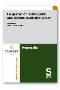 LA GESTACIÓN SUBROGADA: UNA MIRADA MULTIDISCIPLINAR | 9788413882932 | VV. AA. | Llibreria Geli - Llibreria Online de Girona - Comprar llibres en català i castellà