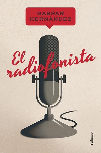 EL RADIOFONISTA | 9788466430241 | HERNÀNDEZ,GASPAR | Llibreria Geli - Llibreria Online de Girona - Comprar llibres en català i castellà