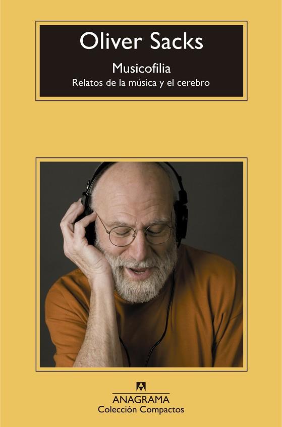 MUSICOFILIA.RELATOS DE LA MÚSICA Y EL CEREBRO | 9788433977885 | SACKS,OLIVER | Llibreria Geli - Llibreria Online de Girona - Comprar llibres en català i castellà
