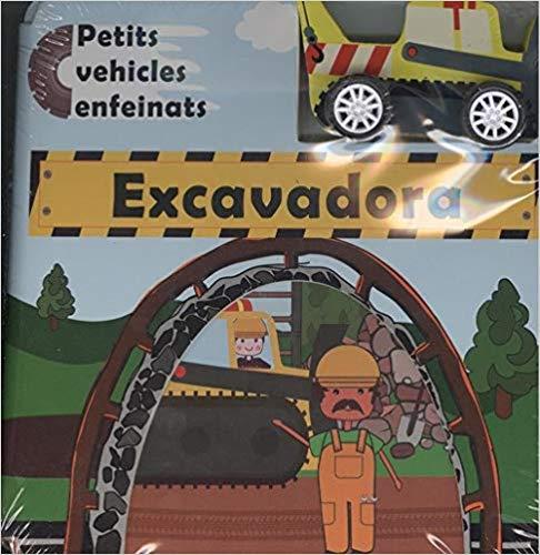 EXCAVADORA(PETITS VEHICLES ENFEINATS) | 9788742550274 |   | Llibreria Geli - Llibreria Online de Girona - Comprar llibres en català i castellà