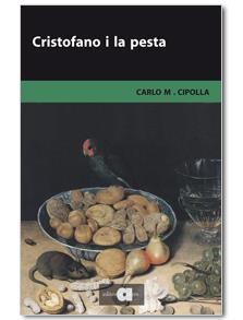 CRISTOFANO I LA PESTA | 9788492542864 | CIPOLLA,CARLO M. | Llibreria Geli - Llibreria Online de Girona - Comprar llibres en català i castellà
