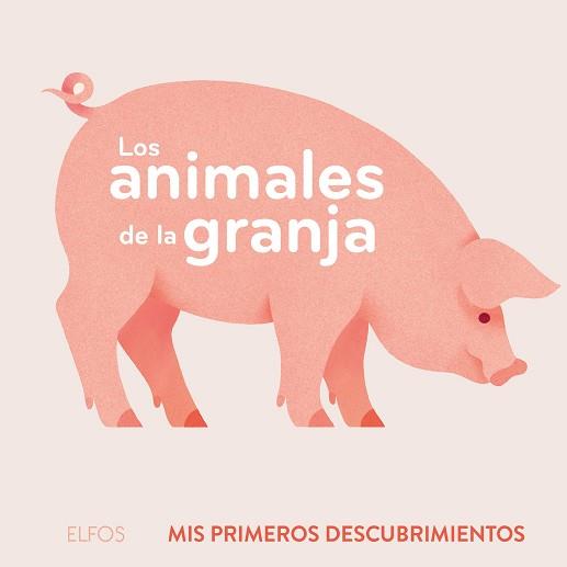 LOS ANIMALES DE LA GRANJA | 9788419094490 | JOFFRE,VERONIQUE | Llibreria Geli - Llibreria Online de Girona - Comprar llibres en català i castellà