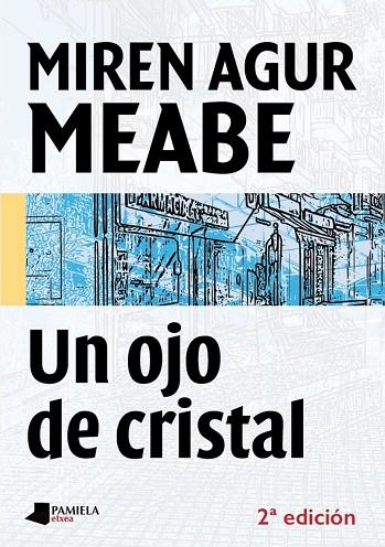 UN OJO DE CRISTAL | 9788476818336 | MEABE,MIREN AGUR | Llibreria Geli - Llibreria Online de Girona - Comprar llibres en català i castellà