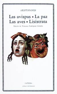 LAS AVISPAS/LA PAZ/LAS AVES/LISISTRATA | 9788437606507 | ARISTOFANES | Libreria Geli - Librería Online de Girona - Comprar libros en catalán y castellano