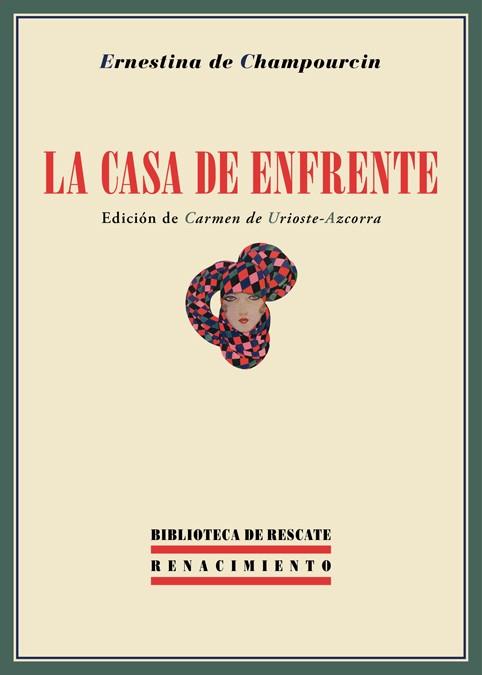 LA CASA DE ENFRENTE | 9788484728337 | DE CHAMPOURCIN,ERNESTINA | Llibreria Geli - Llibreria Online de Girona - Comprar llibres en català i castellà