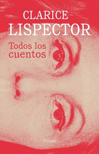 TODOS LOS CUENTOS | 9788417624767 | LISPECTOR,CLARICE | Llibreria Geli - Llibreria Online de Girona - Comprar llibres en català i castellà