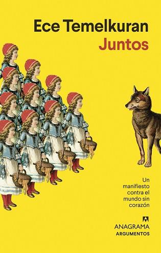 JUNTOS.UN MANIFIESTO CONTRA EL MUNDO SIN CORAZÓN | 9788433965028 | TEMELKURAN, ECE | Llibreria Geli - Llibreria Online de Girona - Comprar llibres en català i castellà