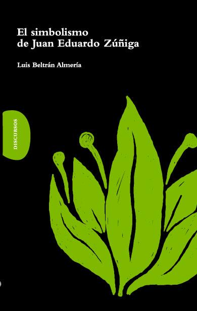 EL SIMBOLISMO DE JUAN EDUARDO ZUÑIGA | 9788493529581 | BELTRAN ALMERIA,LUIS | Llibreria Geli - Llibreria Online de Girona - Comprar llibres en català i castellà