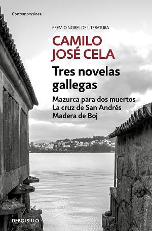 TRES NOVELAS GALLEGAS(MAZURCA PARA DOS MUERTOS/LA CRUZ DE SAN ANDRÉS/MADERA DE BOJ) | 9788466351966 | CELA,CAMILO JOSÉ | Llibreria Geli - Llibreria Online de Girona - Comprar llibres en català i castellà