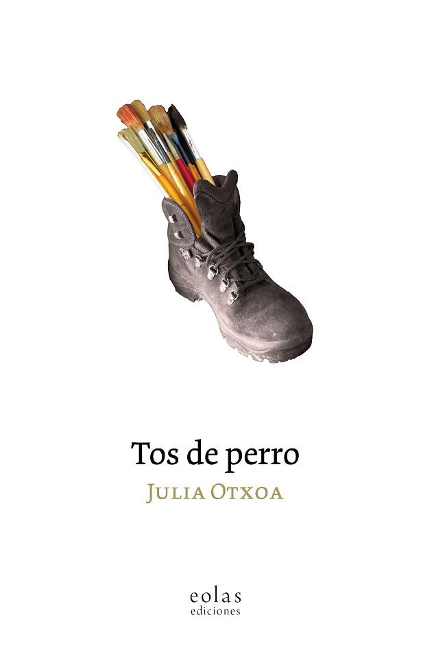 TOS DE PERRO | 9788418718311 | JULIA,OTXOA | Llibreria Geli - Llibreria Online de Girona - Comprar llibres en català i castellà