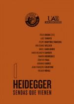HEIDEGGER.SENDAS QUE VIENEN | 9788487619106 | DUQUE,FELIX | Llibreria Geli - Llibreria Online de Girona - Comprar llibres en català i castellà