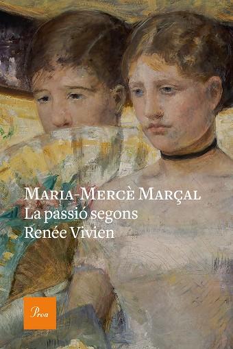 LA PASSIÓ SEGONS RENÉE VIVIEN | 9788475887647 | MARÇAL,MARIA-MERCÈ | Llibreria Geli - Llibreria Online de Girona - Comprar llibres en català i castellà