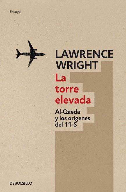 LA TORRE ELEVADA | 9788499891231 | WRIGHT,LAWRENCE | Libreria Geli - Librería Online de Girona - Comprar libros en catalán y castellano