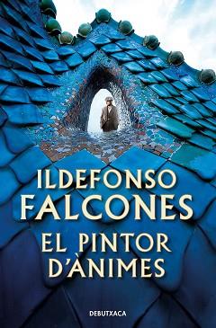 EL PINTOR D'ÀNIMES | 9788418196270 | FALCONES,ILDEFONSO | Llibreria Geli - Llibreria Online de Girona - Comprar llibres en català i castellà