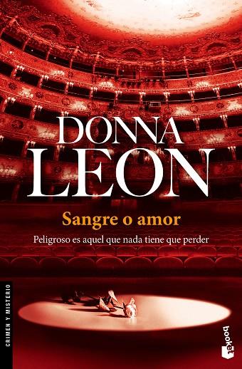 SANGRE O AMOR | 9788432225949 | LEON,DONNA | Llibreria Geli - Llibreria Online de Girona - Comprar llibres en català i castellà