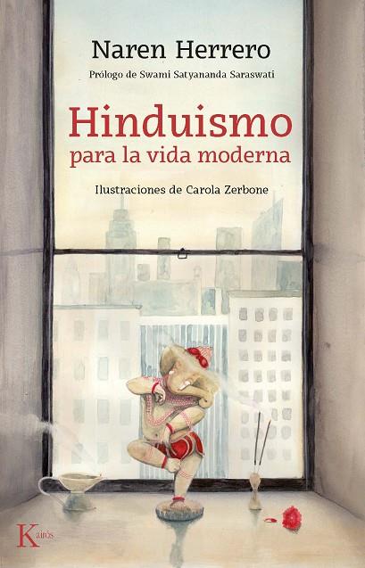 HINDUISMO PARA LA VIDA MODERNA | 9788499886794 | HERRERO,NAREN | Llibreria Geli - Llibreria Online de Girona - Comprar llibres en català i castellà