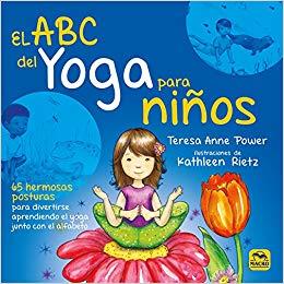 EL ABC DEL YOGA PARA NIñOS | 9788417080013 | POWER,TERESA ANNE | Llibreria Geli - Llibreria Online de Girona - Comprar llibres en català i castellà