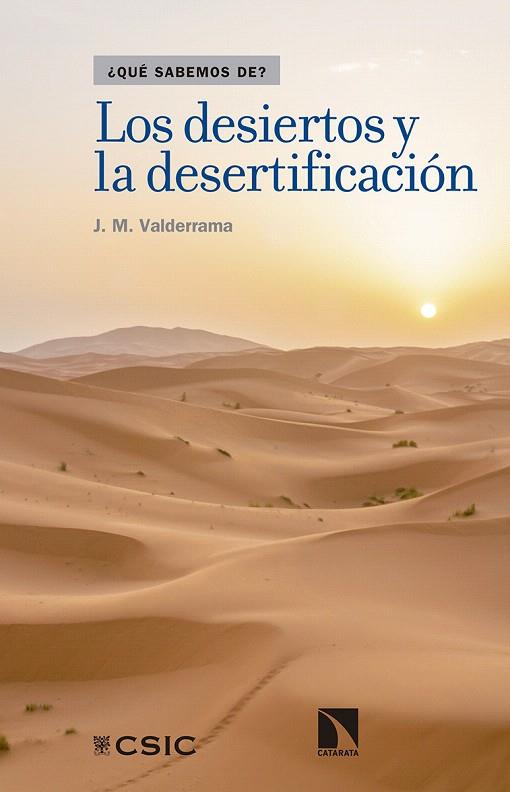 LOS DESIERTOS Y LA DESERTIFICACIÓN | 9788490973110 | MARTÍNEZ,J.M. | Llibreria Geli - Llibreria Online de Girona - Comprar llibres en català i castellà