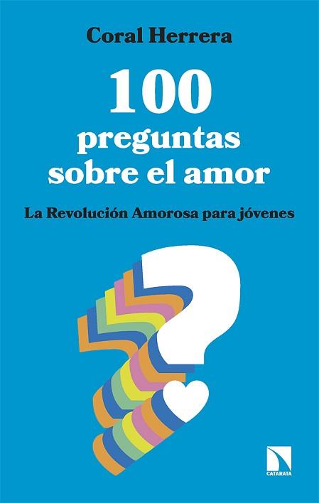 100 PREGUNTAS SOBRE EL AMOR | 9788413527352 | HERRERA GOMEZ,CORAL | Llibreria Geli - Llibreria Online de Girona - Comprar llibres en català i castellà