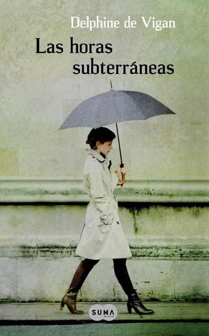 LAS HORAS SUBTERRANEAS | 9788483651810 | DE VIGAN,DELPHINE | Llibreria Geli - Llibreria Online de Girona - Comprar llibres en català i castellà