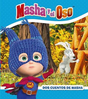 MASHA Y EL OSO.DOS CUENTOS DE MASHA | 9788417586263 | KUZOVKOV,O. | Llibreria Geli - Llibreria Online de Girona - Comprar llibres en català i castellà