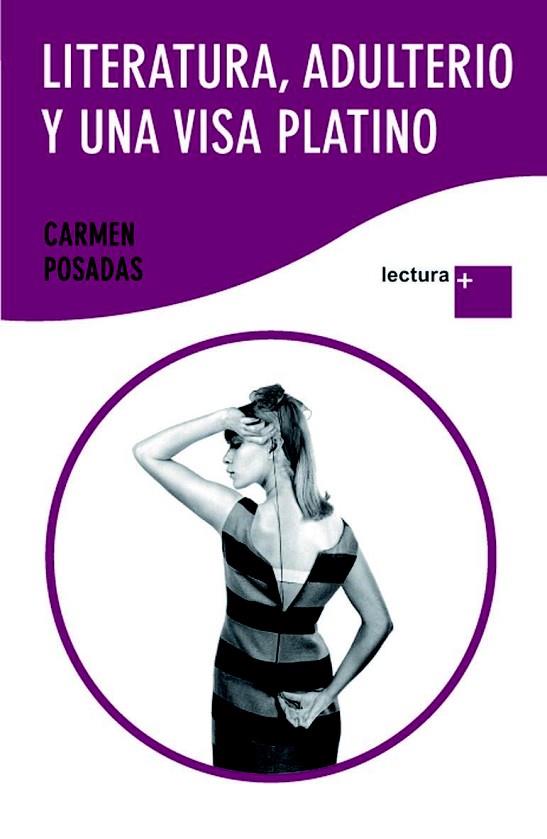 LITERATURA,ADULTERIO Y UNA VISA PLATINO(LECTURA +) | 9788408094081 | POSADAS,CARMEN | Llibreria Geli - Llibreria Online de Girona - Comprar llibres en català i castellà