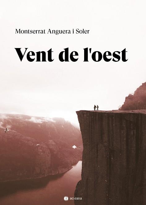 VENT DE L'OEST | 9788419136527 | ANGUERA I SOLER,MONTSERRAT | Llibreria Geli - Llibreria Online de Girona - Comprar llibres en català i castellà