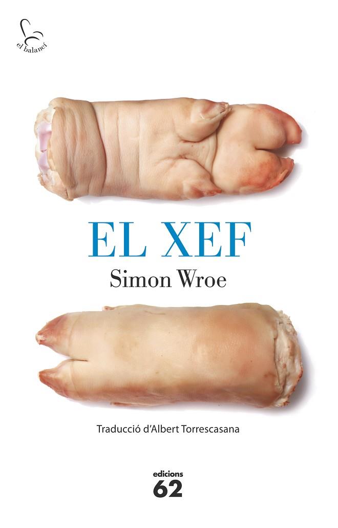 EL XEF | 9788429773200 | WROE,SIMON | Llibreria Geli - Llibreria Online de Girona - Comprar llibres en català i castellà