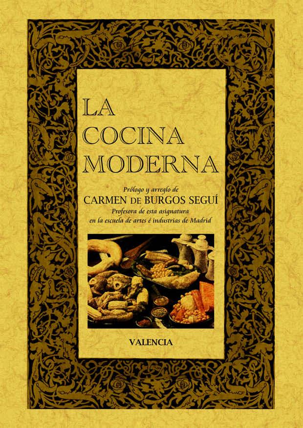 LA COCINA MODERNA | 9788497617413 | DE BURGOS,CARMEN | Llibreria Geli - Llibreria Online de Girona - Comprar llibres en català i castellà