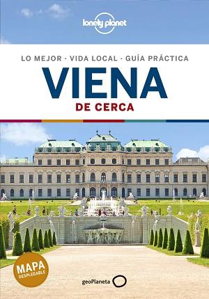 VIENA(LONELY PLANET DE CERCA.EDICIÓN 2020) | 9788408225973 | LE NEVEZ, CATHERINE/WALKER, KERRY | Llibreria Geli - Llibreria Online de Girona - Comprar llibres en català i castellà